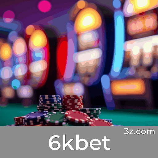 6kbet: Seu Cassino Online Seguro e Entretenido